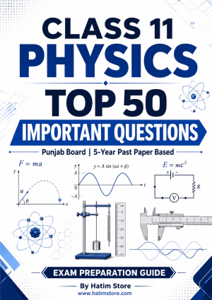 Class 11 Physics Top 50 Important Questions | Punjab Board